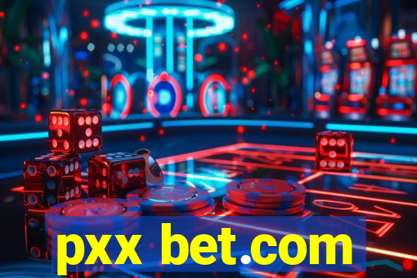 pxx bet.com